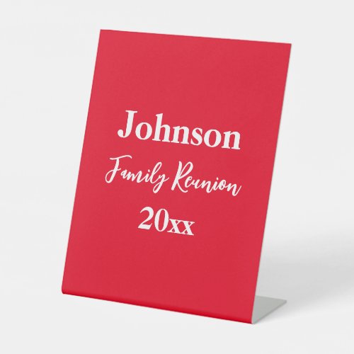 Family Reunion Red and White Name Year Template Pedestal Sign