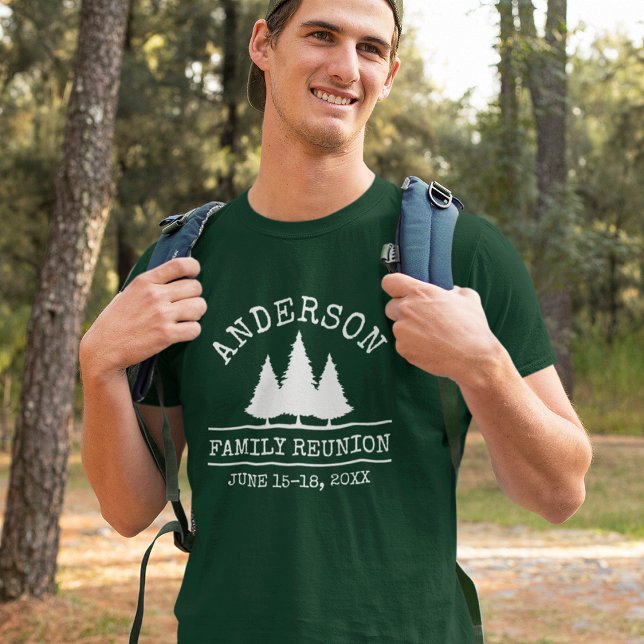 Family Reunion Rustic Pine Trees Green T-Shirt (Customize to change text size. Choose from a variety of shirt colors and styles.)