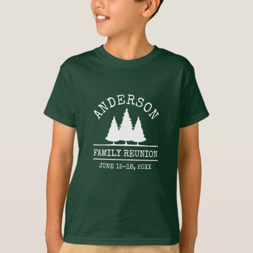 Family Reunion Rustic Pine Trees Kids Green T_Shirt