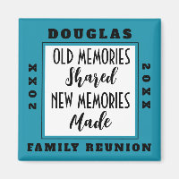 Family Reunion Souvenir Choose a Color Sq Magnet