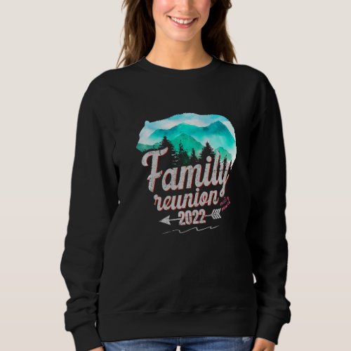 Family Reunion Summer Camping Trip Making Memories Sweatshirt