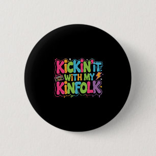 Family Reunion Summer Kickin' It With My Kinfolk F Button