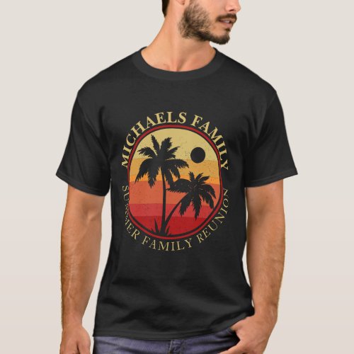 Family Reunion Summer Sunset Beach Palm Tree T_Shi T_Shirt