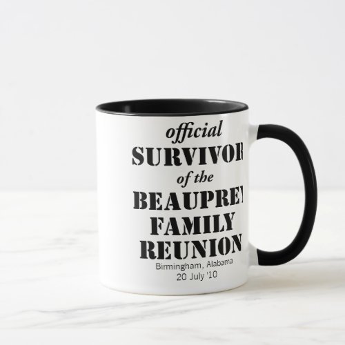 Family Reunion Survivor Mug _ Anywhere