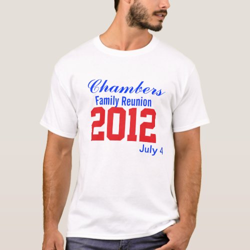 Family Reunion T_Shirt Red White Blue