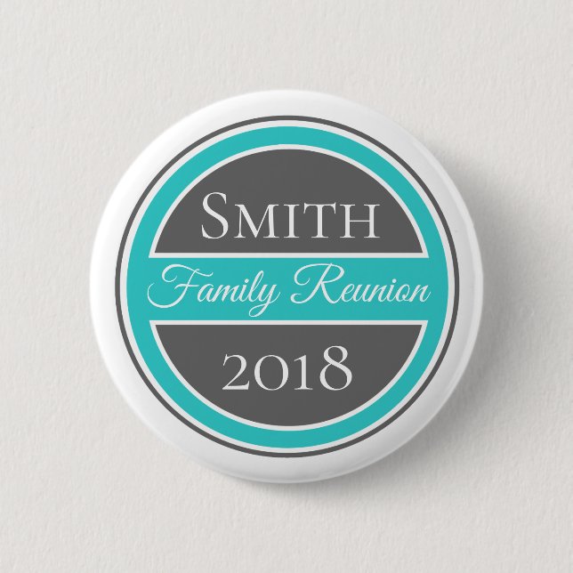 Family Reunion Teal and Gray Button (Front)