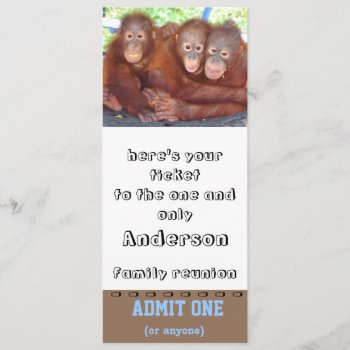 Family Reunion Ticket Admit One Invitation by Rebecca_Reeder at Zazzle