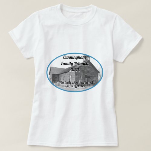 Family Reunion Together We Have It All Old School T_Shirt