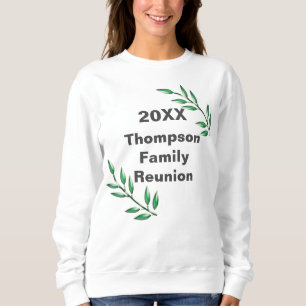 Family Reunion Tree Branches Leaves Keepsake Sweatshirt