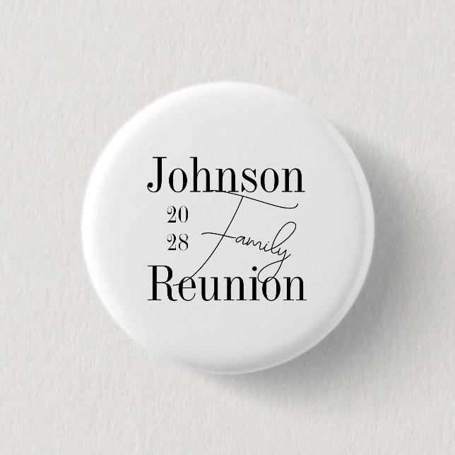 Family Reunion Typography Black White Keepsake Button (Front)