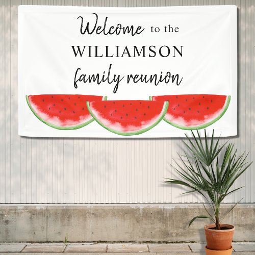 Family Reunion Watermelon Welcome Banner