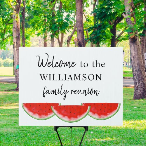 Family Reunion Watermelon Welcome Sign