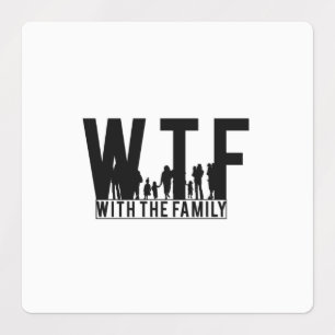 family reunion WTF with the family Labels