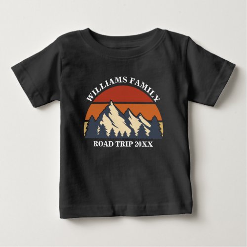 Family Road Trip Vacation Mountains Custom Reunion Baby T_Shirt