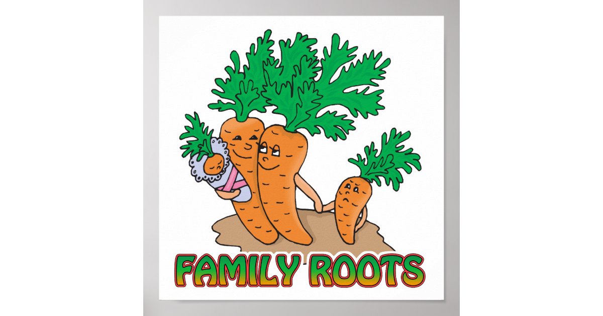 Family Roots Cute Carrot Family Cartoon Poster Zazzle Com