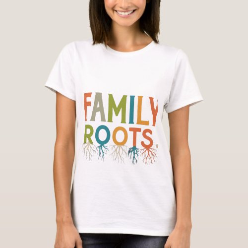 Family roots T_Shirt