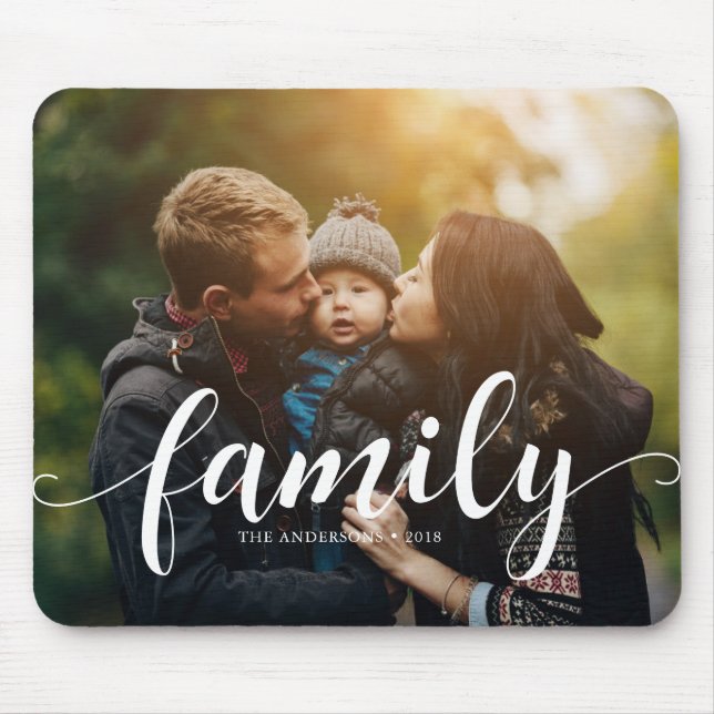 "Family" Script Typography Overlay Custom Photo Mouse Pad (Front)