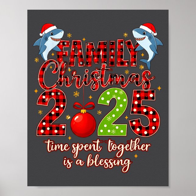 Family Shark Christmas 2025 Santa Merry Time Spent Poster (Front)