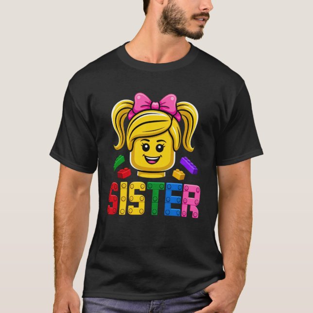Family Sister Master Builder Building Bricks Block T-Shirt (Front)