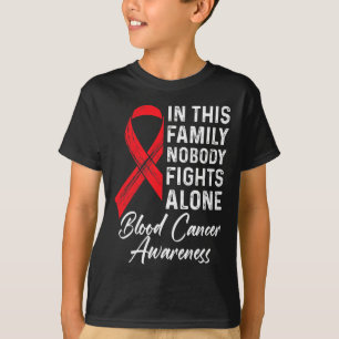 Family Support Blood Cancer Awareness Cancer Aware T-Shirt