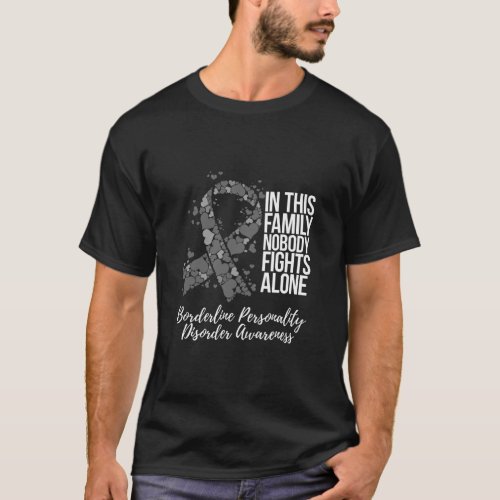 Family Support Borderline Personality Disorder BPD T_Shirt