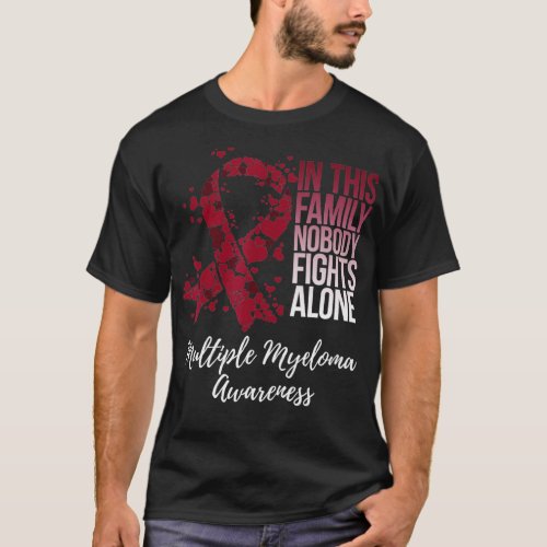 Family Support Multiple Myeloma Awareness  T_Shirt
