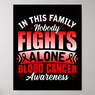 Family Support Nobody Fights Alone Blood Cancer Aw Poster