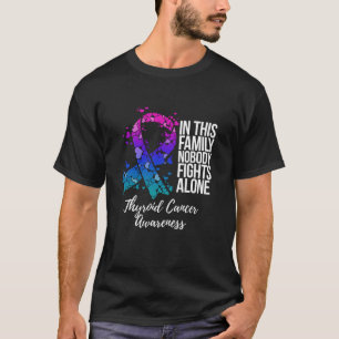Family Support Thyroid Cancer Awareness T-Shirt