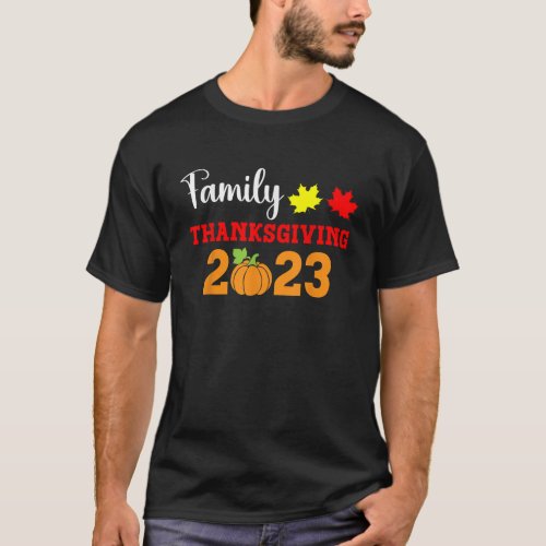 Family Thanksgiving 2023 matching fall turkey autu T_Shirt