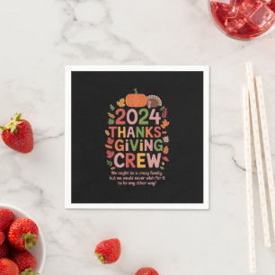 Family Thanksgiving 2024 Crew Turkey Matching Napkins