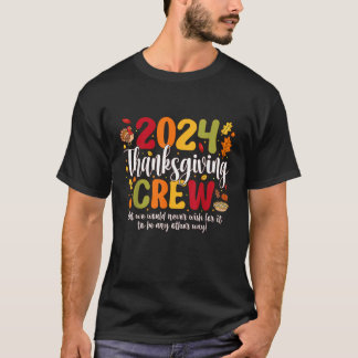 Family Thanksgiving 2024 Thanksgiving Crew Turkey  T-Shirt