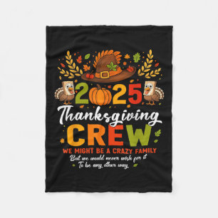 Family Thanksgiving 2025 Thanksgiving Crew Turkey Fleece Blanket