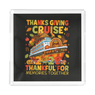 Family Thanksgiving Cruise 2026 Vacation Trip Acrylic Tray