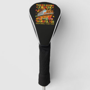Family Thanksgiving Cruise 2026 Vacation Trip Golf Head Cover