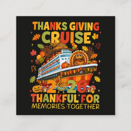 Family Thanksgiving Cruise 2026 Vacation Trip Square Business Card