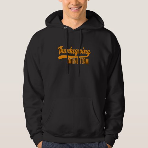 Family Thanksgiving Eating Team Distressed Hoodie
