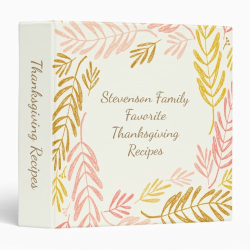 Family Thanksgiving Recipes Stylish Leaves Drawing 3 Ring Binder