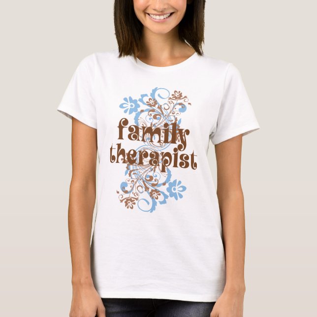 Family Therapist Cute Gift T-Shirt (Front)
