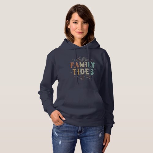 Family Tides Hoodie