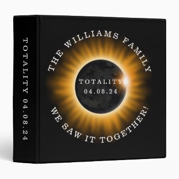 Family Totality Solar Eclipse Personalized 3 Ring Binder by ilovedigis at Zazzle