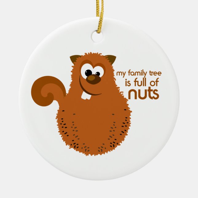 Family Tree Full Of Nuts Squirrel Ceramic Ornament (Front)