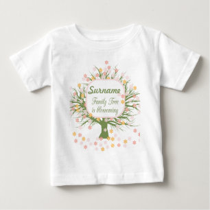 Family Tree is Blossoming Baby T-Shirt