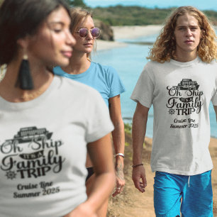 Family Trip Cruise Vacation Ship  T-Shirt