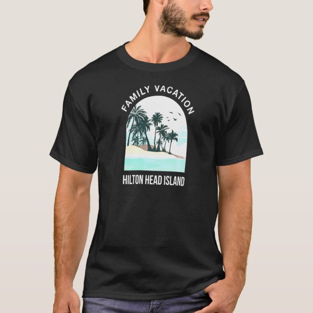 Family Vacation 2021 Hilton Head Island Summer T-Shirt (Front)