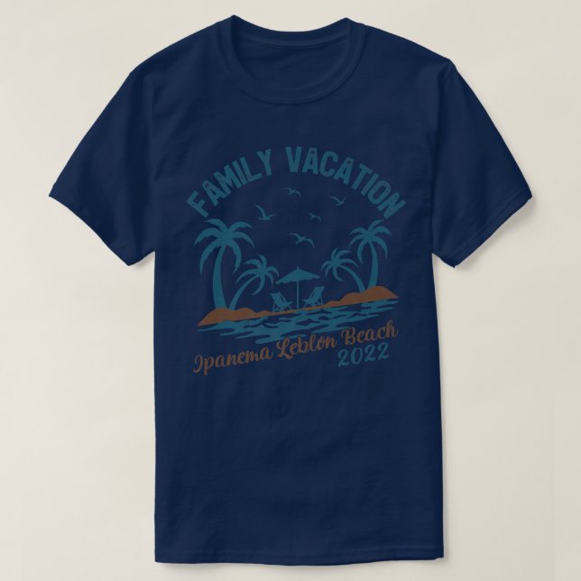 Family Vacation 2022 Palm Tree Ipanema Leblon Beac T-Shirt (Design Front)