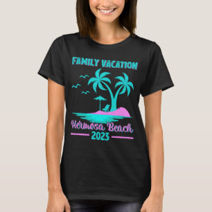 Family Vacation 2023 Palm Tree California Hermosa T-Shirt