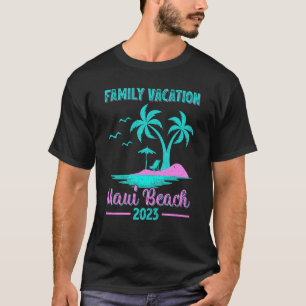 Family Vacation 2023 Palm Tree Hawaii Maui Beach T-Shirt