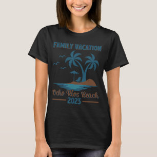 Family Vacation 2023 Palm Tree Jamaica Ocho Rios B T-Shirt