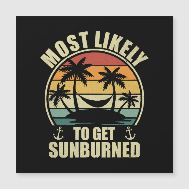 Family Vacation 2024 Most Likely To Get Sunburned (Front)