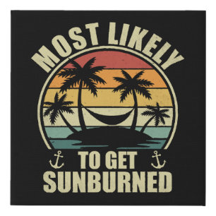 Family Vacation 2024 Most Likely To Get Sunburned Faux Canvas Print